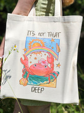 Load image into Gallery viewer, Tote Bag - It's NOT that deep Mr. Crab