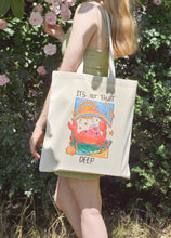 Load image into Gallery viewer, Tote Bag - It's NOT that deep Mr. Crab